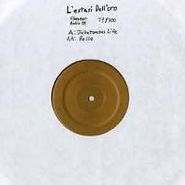 L'Estasi Dell'Oro, Dichotomous Life/Belle (12")