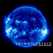 Roswell Return, This Time Around (12")