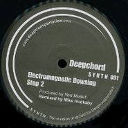 Deepchord, Electromagnetic Dowsing (The Final Step) (12")