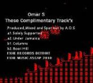Omar S, These Complimentary Track'x (12")