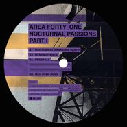 Area Forty_One, Nocturnal Passions Part 1 (12")