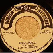 Eek-A-Mouse, Peeni Walli (7")