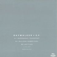 Daywalker, Supersonic Transport (12")
