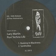Gary Martin, Post Techno Life (12")