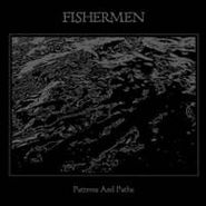 Fishermen, Patterns And Paths (LP)