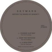 Skymark, Before The Waves Of Serenity Feat. Jair Santiago (12")