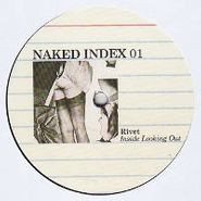 Rivet, Inside Looking Out (12")