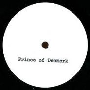 Prince Of Denmark, To The Fifty Engineers (12")
