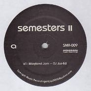 DJ Jus-Ed, Semesters II (12")