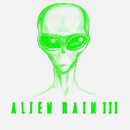 Alien Rain, Alien Rain 3 (12")