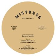 Borrowed Identity, Leave Your Life (12")