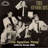 The Syndicate , The Egyptian Thing: California Garage 1965 (LP)