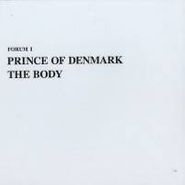 Prince Of Denmark, The Body [3 x 12"] (LP)