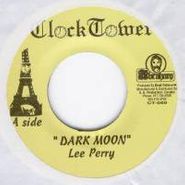 Lee Perry, Dark Moon (7")