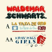 Waldemar Schwartz, La Taza De Oro / Krav Maga Girls (12")