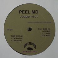 Peel MD, Juggernaut (12")