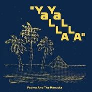 Fatima And The Mamluks, Yalla Yalla [2 x 12"] (LP)