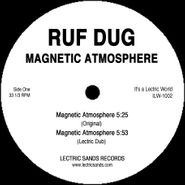 Ruf Dug, Magnetic Atmosphere (12")