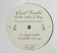 Closed Paradise, On The Nature Of Things (12")