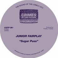 Junior Fairplay, Sugar Puss (12")