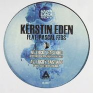 Kerstin Eden, Lucky Bastard (12")