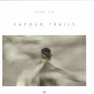 Subb-an, Vapour Trails & Remixes (12")