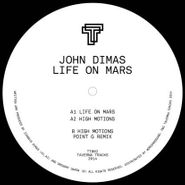 John Dimas, Life On Mars (12")