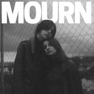 Mourn, Mourn [Limited Edition] (LP)