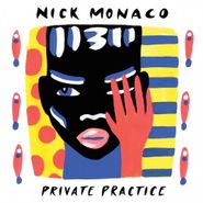 Nick Monaco, Private Practice (12")