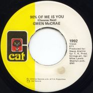 Gwen McCrae, 90% Of Me Is In You (7")