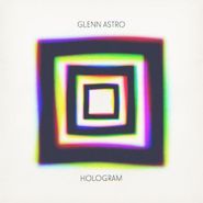 Glenn Astro, Hologram (12")