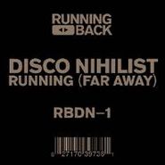 Disco Nihilist, From One Place To Another (12")