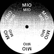 Mio Mio, Mio Mio EP (12")
