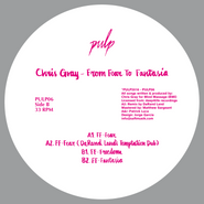 Chris Gray, From Fear To Fantasia (12")