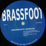 Brassfoot, Dreamstate Intercal (12")