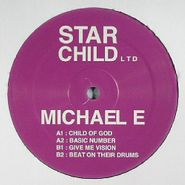 Michael E, Child Of God (12")