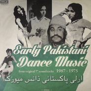 Various Artists, Early Pakistani Dance Music from original 7" Soundtracks 1967-1975 (LP)