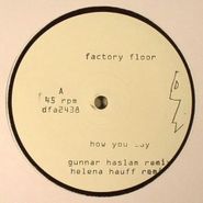 Factory Floor, How You Say (EP 2) (12")
