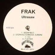 Frak, Ultrasaw (12")