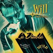 Will & The Hi-Rollers, La Diabla (CD)