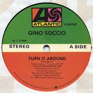 Gino Soccio, Turn It Around / I Wanna Take You There (Now) (12")