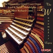 Peter Richard Conte, Wanamaker Legacy (CD)