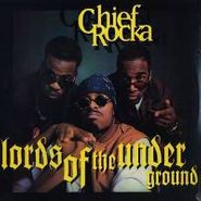Lords of the Underground, Chief Rocka (12")