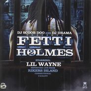 Lil Wayne, Fetti Holmes (CD)