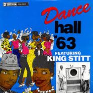 King Stitt, Dance Hall '63 (LP)