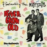 The Maytals, Never Grow Old (LP)