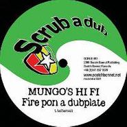 Mungo's Hi-Fi, Fire Pon A Dubplate (12")