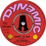 Eric Donaldson, Cherry Oh Baby (7")
