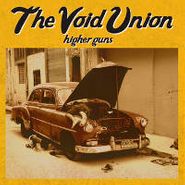 The Void Union, Higher Guns (LP)