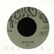 I Roy , Fire In A Wire (7")